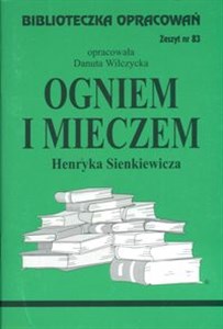 Picture of Biblioteczka Opracowań Ogniem i mieczem Henryka Sienkiewicza Zeszyt nr 83