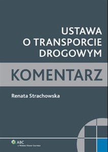 Obrazek Ustawa o transporcie drogowym Komentarz