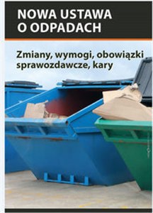 Picture of Nowa ustawa o odpadach zmiany, wymogi, obowiązki sprawozdawcze, kary