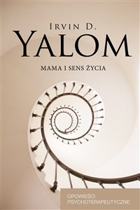 Picture of Mama i sens życia Opowieści psychoterapeutyczne