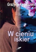 polish book : W cieniu i... - Grażyna Kamyszek