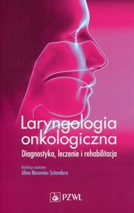 Picture of Laryngologia onkologiczna Diagnostyka, leczenie i rehabilitacja