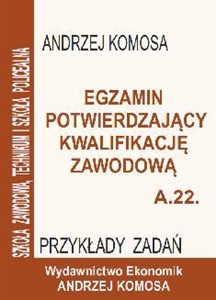 Picture of Egz. potw. kwal. zawod. A.22 Przykł. zad. EKONOMIK