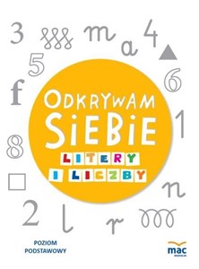 Obrazek Odkrywam siebie.Litery i Liczby.P.Podstawowy MAC