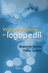 Obrazek Wprowadzenie do logopedii
