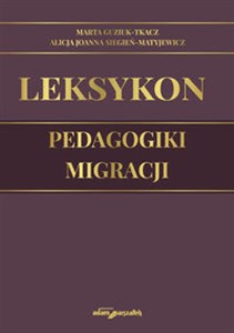 Picture of Leksykon pedagogiki migracji