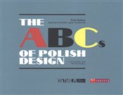 polish book : The ABCs o... - Agnieszka Kowalska, Ewa Solarz, Agata Szydłowska