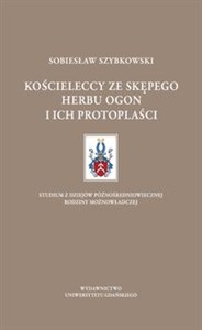 Picture of Kościeleccy ze Skępego herbu Ogon i ich protoplaści