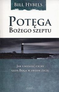 Picture of Potęga Bożego szeptu Jak usłyszeć cichy głos Boga w swoim życiu