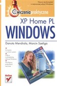 Książka : Windows XP... - Danuta Mendrala, Marcin Szeliga
