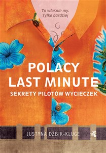 Picture of Polacy last minute Sekrety pilotów wycieczek