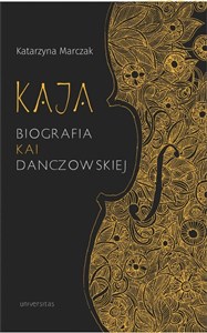 Picture of Kaja Biografia Kai Danczowskiej