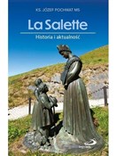 La Salette... - ks. Józef Pochwat MS - Ksiegarnia w UK