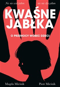 Obrazek Kwaśne jabłka O przemocy wobec dzieci