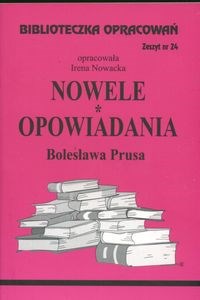 Obrazek Biblioteczka Opracowań Nowele Opowiadania Bolesława Prusa Zeszyt nr 24