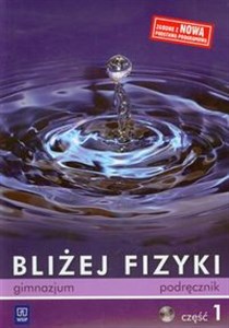 Picture of Bliżej fizyki 1 Podręcznik z płytą CD Część 1 gimnazjum