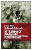Hitlerowcy... - Barry Rubin, Wolfgang G. Schwanitz - Ksiegarnia w UK