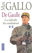 De Gaulle ... - Max Gallo -  Polish Bookstore 