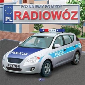 Picture of Radiowóz poznajemy pojazdy wyd. 2