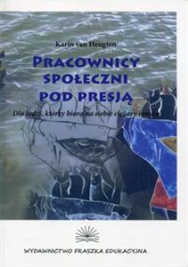 Obrazek Pracownicy społeczni pod presją Dla ludzi, którzy biorą na siebie ciężary innych