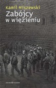 Zabójcy w ... - Kamil Miszewski -  foreign books in polish 