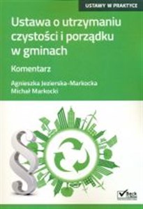 Picture of Ustawa o utrzymaniu czystości i porządku w gminach Komentarz