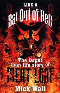 Picture of Like a Bat Out of Hell The Larger than life Story of Meat Loaf