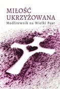 Miłość ukr... - Opracowanie Zbiorowe -  books from Poland