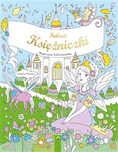 Obrazek Sekret Księżniczki. Magiczna kolorowanka