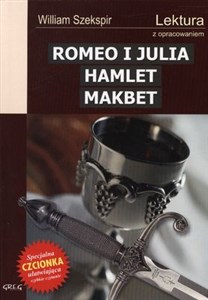 Obrazek Romeo i Julia Hamlet Makbet Lektura z opracowaniem