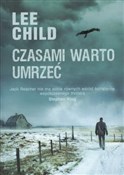 Książka : Czasami wa... - Lee Child