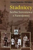 Książka : Stadniccy ... - Anna Janota-Strama