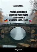 Show details for Polsko-niemieckie stosunki polityczne i gospodarcze w latach 1989-2005 polish book : Polsko-nie... - Skiba Andrzej