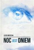 Polska książka : Noc jest d... - Leszek Mieszczak