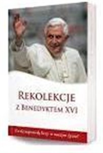 Picture of Rekolekcje z Benedyktem XVI