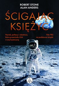 Picture of Ścigając Księżyc Naród politycy i obietnica która przeniosła USA w erę kosmiczną