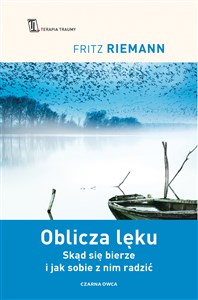 Obrazek Oblicza lęku Skąd się bierze i jak sobie z nim radzić