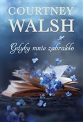 Gdyby mnie... - Courtney Walsh -  books in polish 
