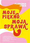 Moje piękn... - Florence Given -  books from Poland