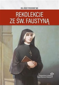 Picture of Rekolekcje ze św. Faustyną