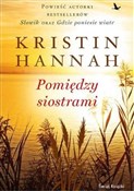 Pomiędzy s... - Kristin Hannah -  Polish Bookstore 