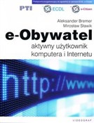 Zobacz : e-Obywatel... - Aleksander Bremer, Mirosław Sławik