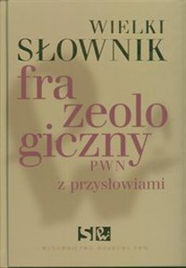 Picture of Wielki słownik frazeologiczny PWN z przysłowiami z płytą CD