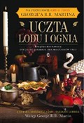 Uczta lodu... - Chelsea Monroe-Cassel, Sariann Lehrer -  Polish Bookstore 