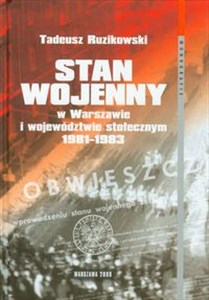 Obrazek Stan wojenny w Warszawie i województwie stołecznym 1981-1983