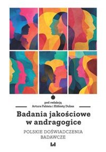 Picture of Badania jakościowe w andragogice Polskie doświadczenia badawcze