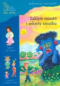 Obrazek Zaklęte miasto i sekrety smutku