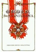 Order Św. ... - Dunin-Wilczyński Zbigniew -  Książka z wysyłką do UK