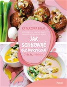 Jak schudn... - Katarzyna Biłas -  foreign books in polish 