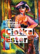 Ciotka Est... - Arie (Eckstein) Aksztajn -  foreign books in polish 